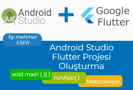 Android Studio Flutter Projesi Oluşturma